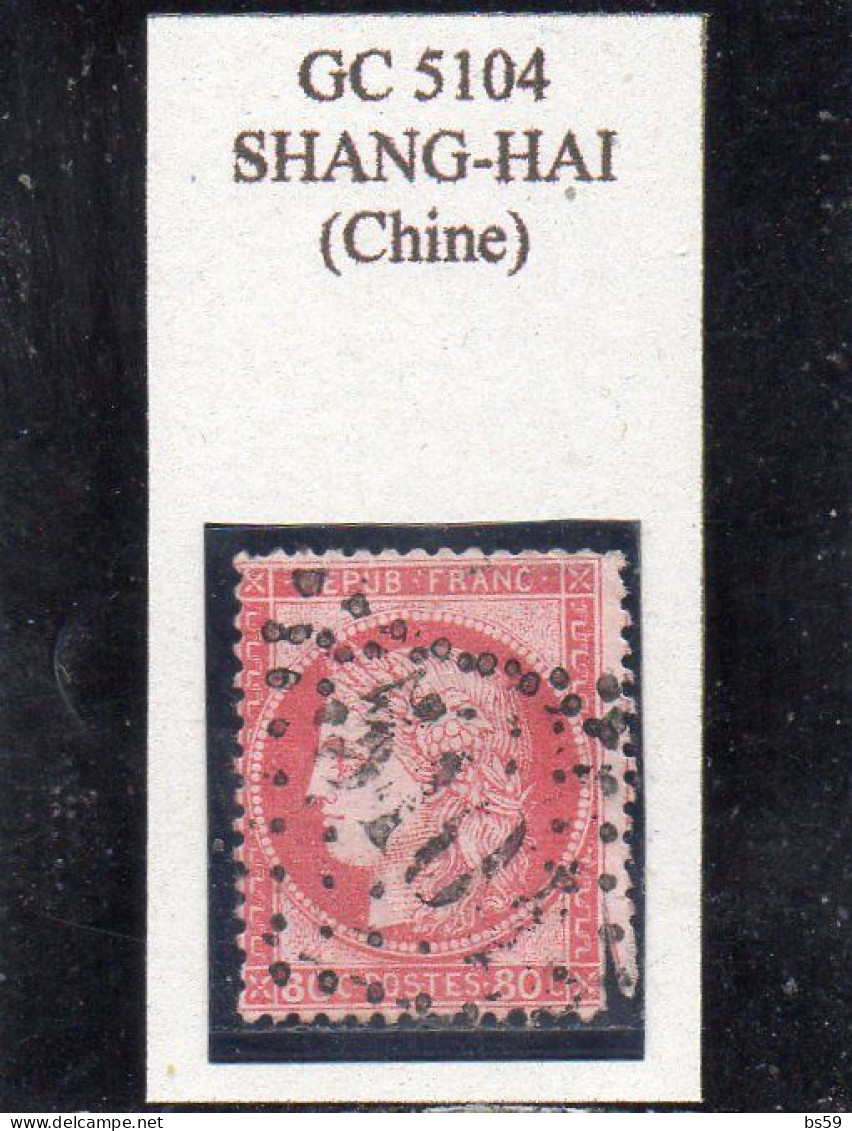 BFE - N° 57 (déf) Obl GC 5104 Shang-Haï (Chine) - 1871-1875 Ceres