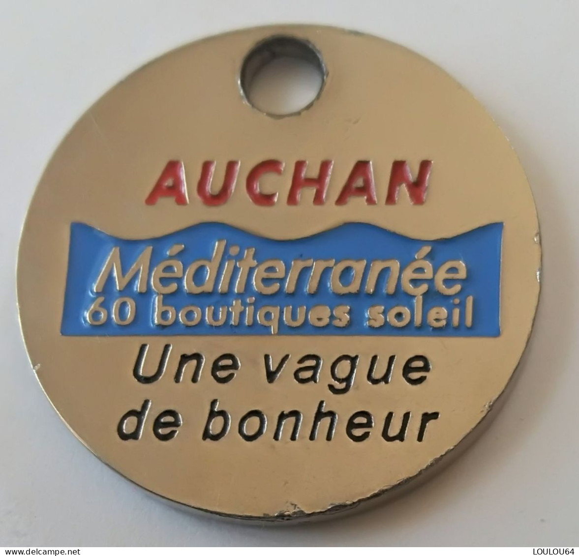 Jeton De Caddie - Magasins - AUCHAN - Méditéranée - 60 Boutiques Soleil - Une Vague De Bonheur - En Métal - - Gettoni Di Carrelli