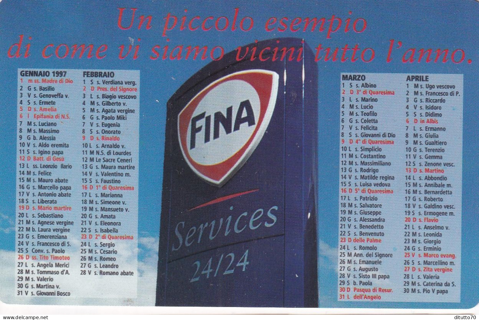 Calendarietto - FINA Services - Frequentate Le Buone Compagnie - Anno 1997 - Tamaño Pequeño : 1991-00