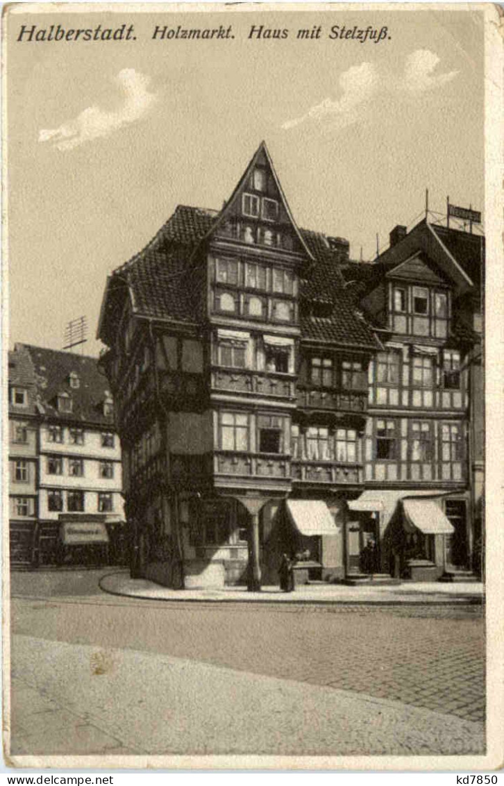 Halberstadt, Holzmarkt, Haus Mit Stelzfuss - Halberstadt