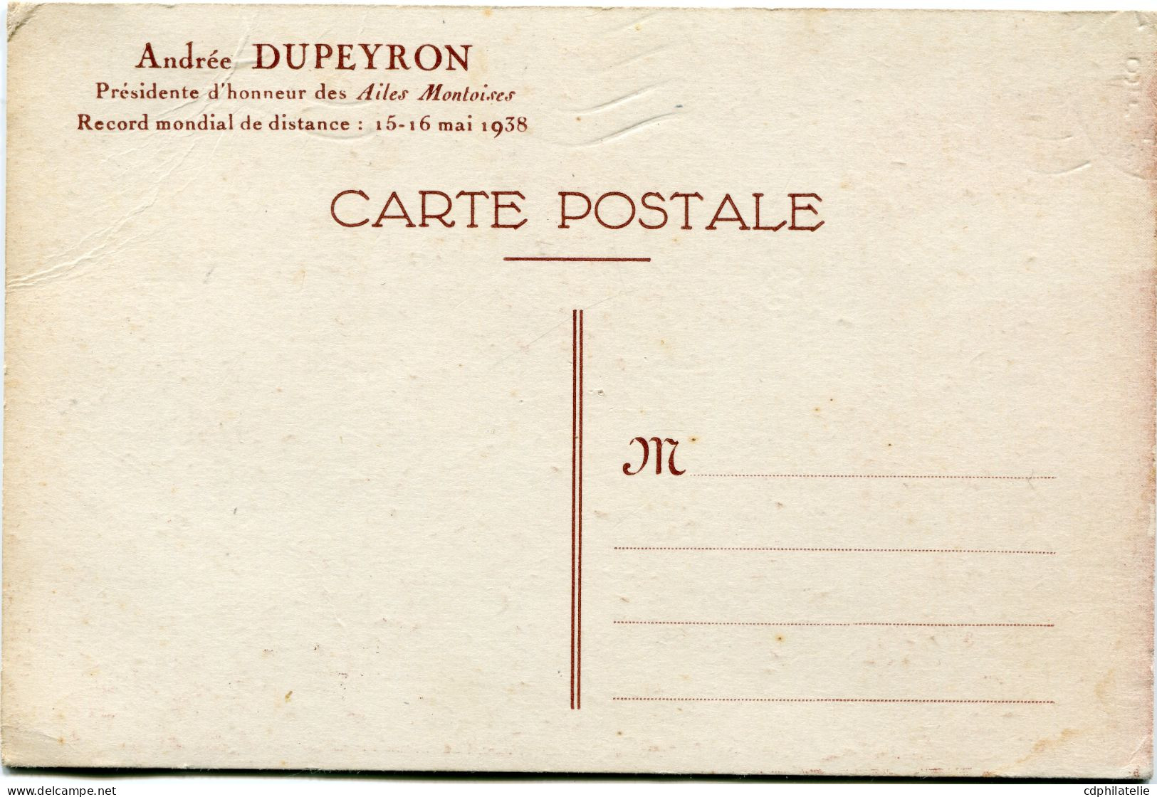 FRANCE CARTE POSTALE -ANDREE DUPEYRON PRESIDENTE D'HONNEUR DES AILES MONTOISES RECORD MONDIAL DE DISTANCE...SIGNEE - Aviatori E Astronauti