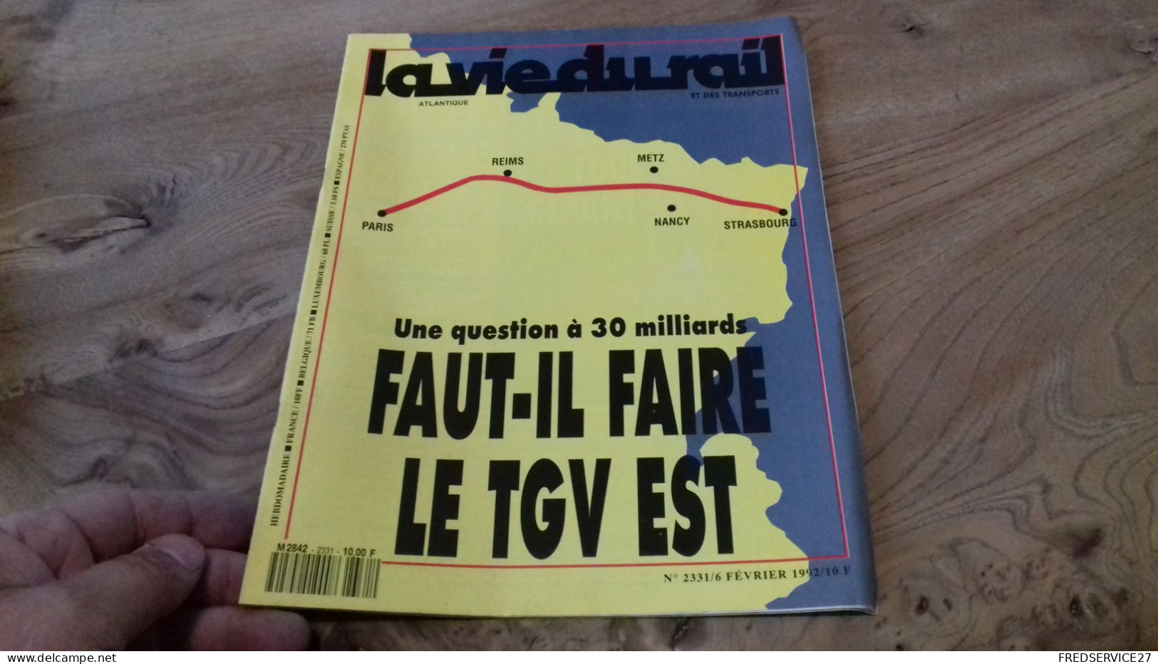 155/ LA VIE DU RAIL N° 2331  / FEVRIER  1992   /  FAUT IL FAIRE LE TGV EST - Trenes