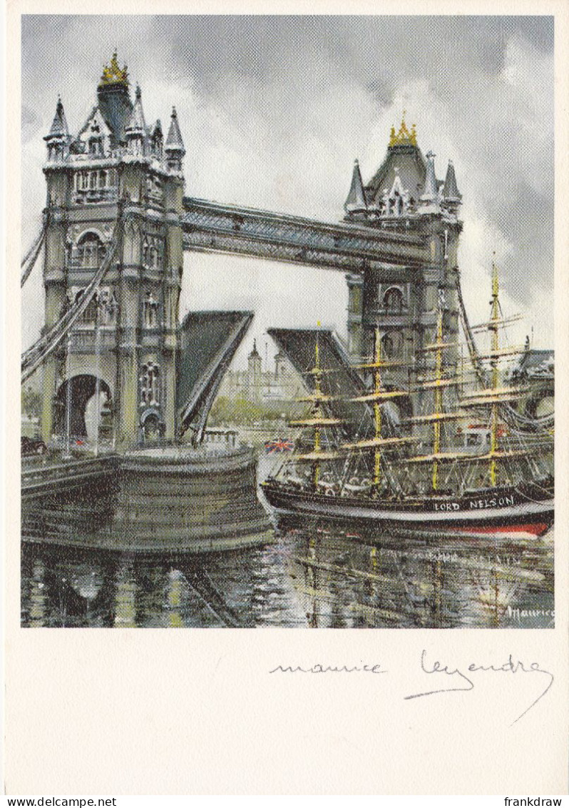 Postcard - Art - M Legendre - London, Tower Bridge And The Thames - Card No. C-529 - VG (Signed) - Non Classificati