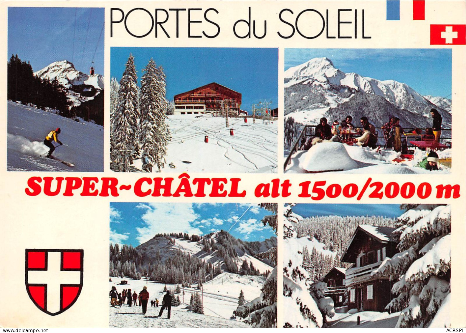 CHATEL SUPER CHATEL Station Village SVS Portes Du Soleil L Escale Blanche Et Un Apercu 29(scan Recto-verso) MA720 - Châtel