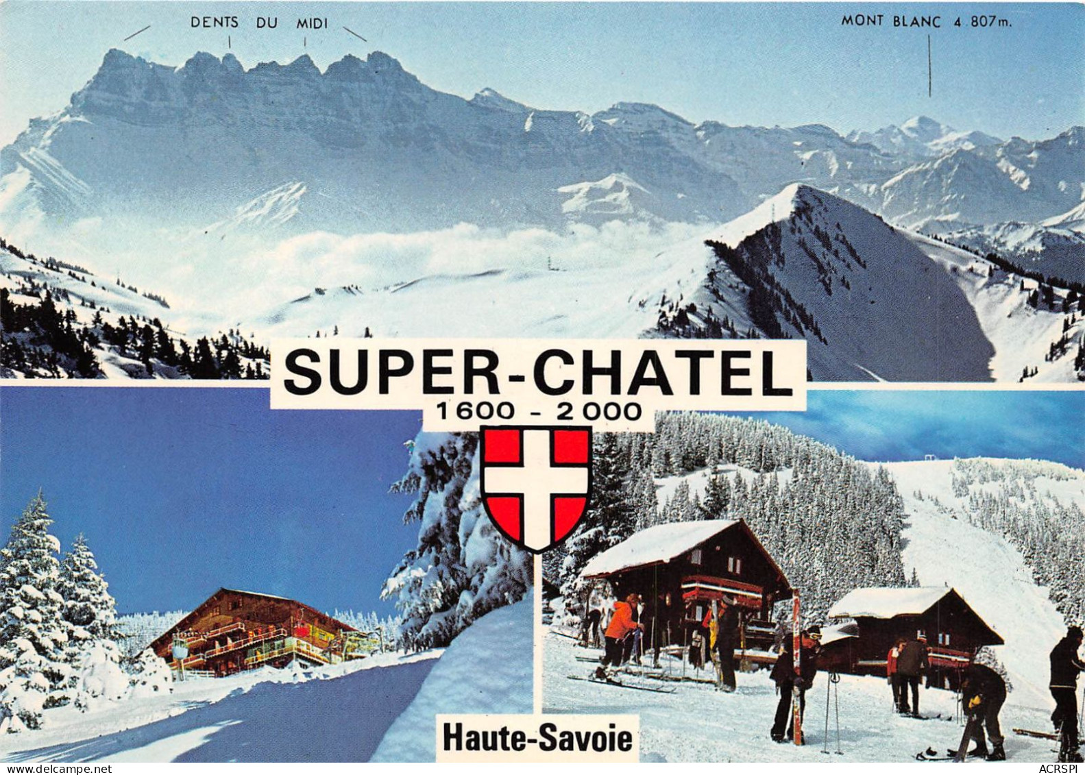 CHATEL SUPER CHATEL Et Son Splendide Panorama Sur Les Dents Du Midi Et Le Mont Blanc 12(scan Recto-verso) MA720 - Châtel