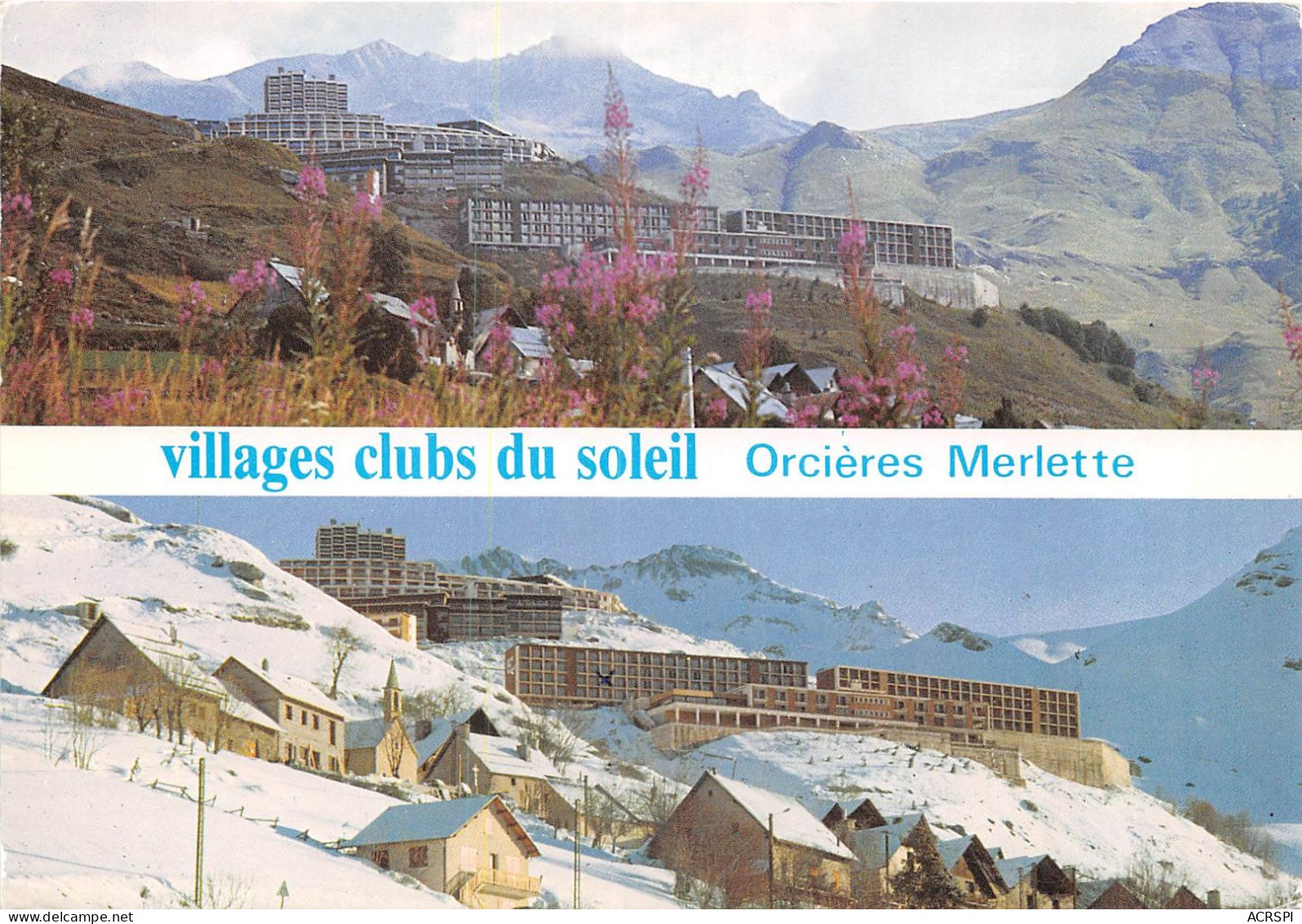 ORCIERES MERLETTE Village Club Du Soleil 4(scan Recto-verso) MA740 - Orcieres