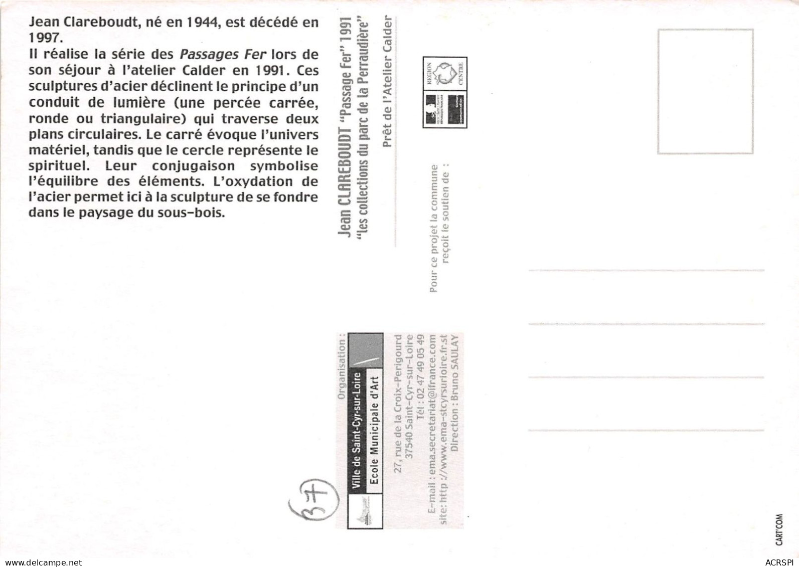 Jean Clareboudt Ne En 1944 Est Decede En 1997 Realise La Serie Passages Fer ST CYR SUR LOIRE 18(scan Recto-verso) MA731 - Saint-Cyr-sur-Loire