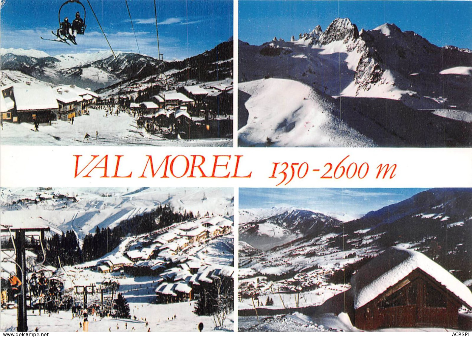 VAL MOREL Altitude 1350 2600 M 4(scan Recto-verso) MA788 - Valmorel