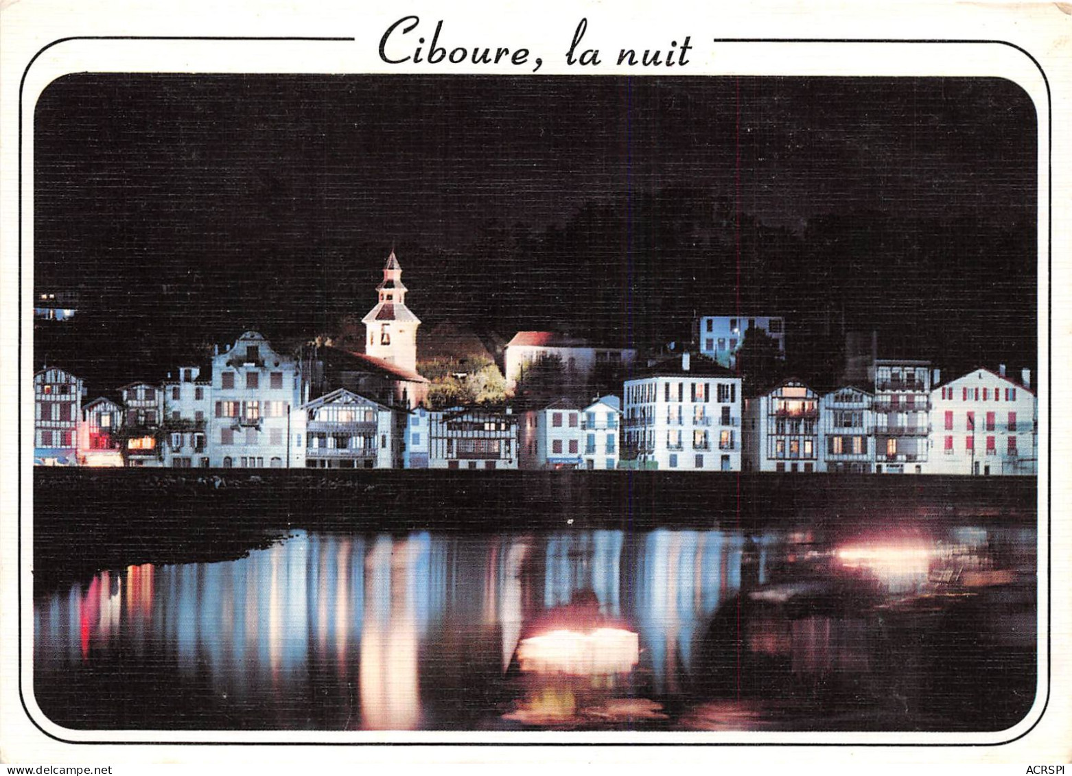 CIBOURE Le Quai Ravel Et L Eglise La Nuit 16(scan Recto-verso) MA787 - Ciboure