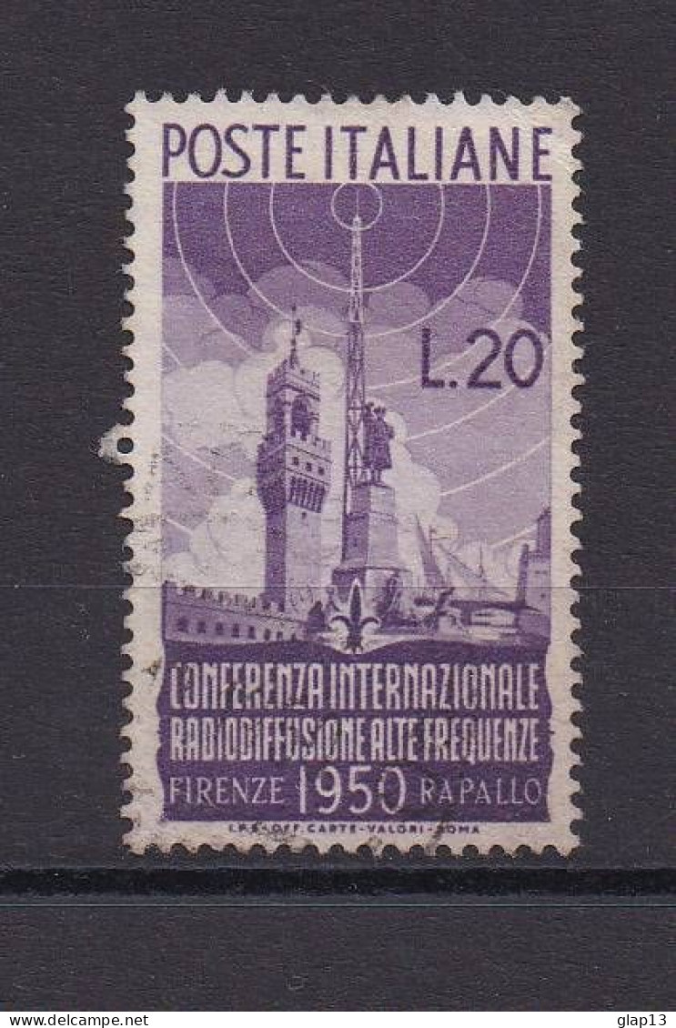 ITALIE 1950 TIMBRE N°561 OBLITERE RADIO - 1946-60: Usados