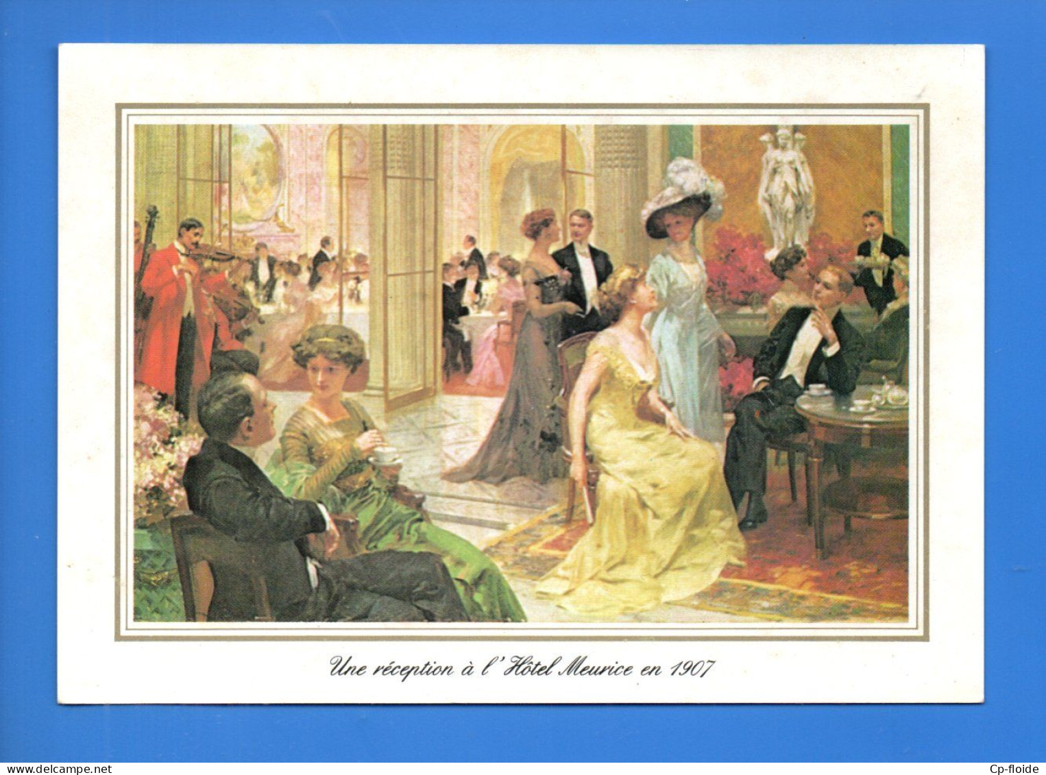 75 - PARIS . UNE RÉCEPTION À L'HÔTEL MEURICE EN 1907 " - Réf. N°38856 - - Hotel's & Restaurants