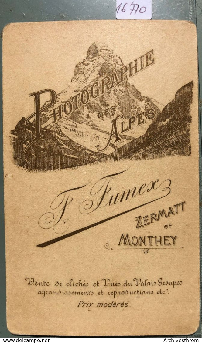 Valaisanne Vers 1900 ; Photo F. Fumex, Zermatt Et Monthey (16'770) - Monthey