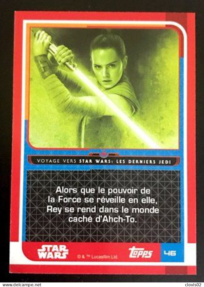 46 - Carte Topps - Voyage Vers Star Wars - Les Derniers Jedi 2017 - Star Wars