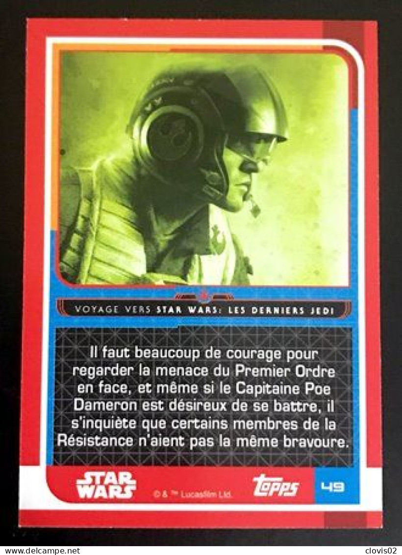 49 - Carte Topps - Voyage Vers Star Wars - Les Derniers Jedi 2017 - Star Wars