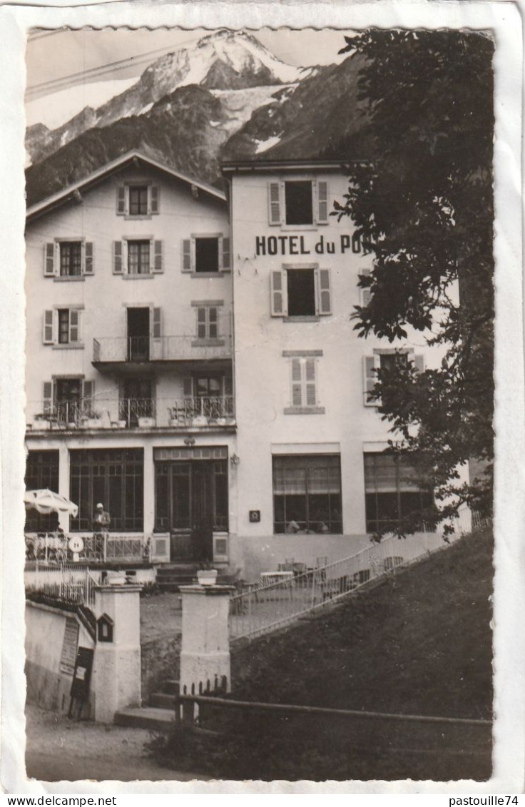CPSM :  14 X 9  -  LES  HOUCHES  -  Hôtel Du Pont Ste-Marie Et La Chaîne Du Mont-Blanc - Les Houches