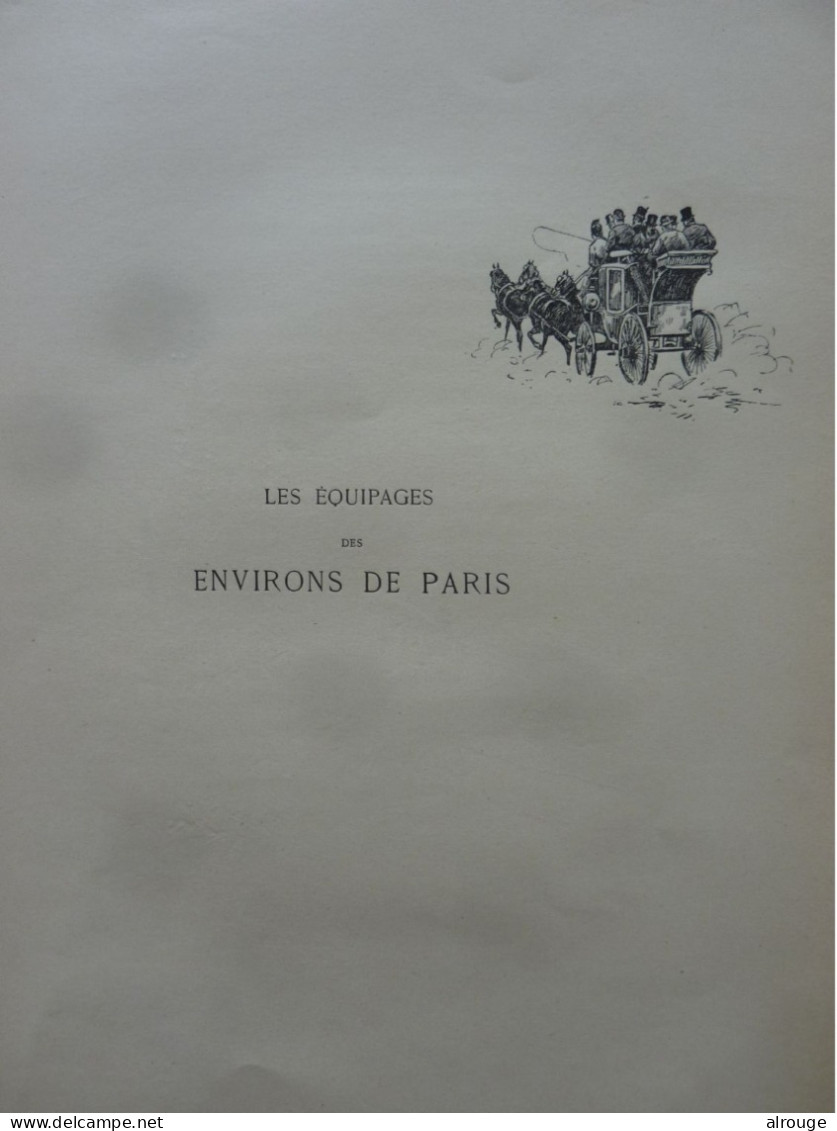 Les équipages Des Environs De Paris Extrait De "La Vénerie Moderne" De Léon De Jaquier 1889, Dessins De P.Mahler - Chasse/Pêche