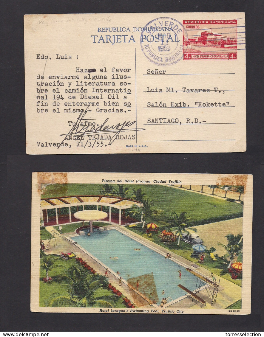 DOMINICAN REP. 1955 (11 March) Valverde - Santiago Photo Ppc. Hotel Jaragua 4c Red Stat Card. Fine Used. Scarce. - Dominicaine (République)