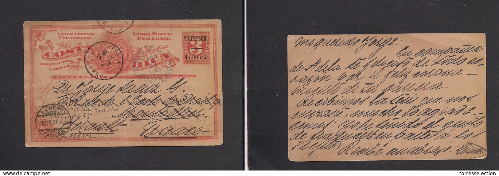 COSTA RICA. 1906 (27 Aug) San Jose - Switzerland, Geneve Fwded From France, Montpellier. Ovptd 4c / 3c Stat Card. Fine U - Costa Rica