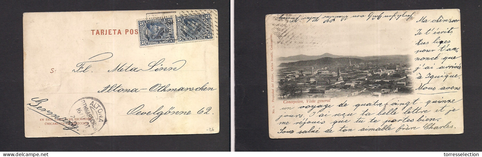 Chile - XX. 1901 (8 Oct) Iquique - Germany, Altona (16 Nov) Multifkd Ppc. Early Concepcion Pcard. Fine. - Cile