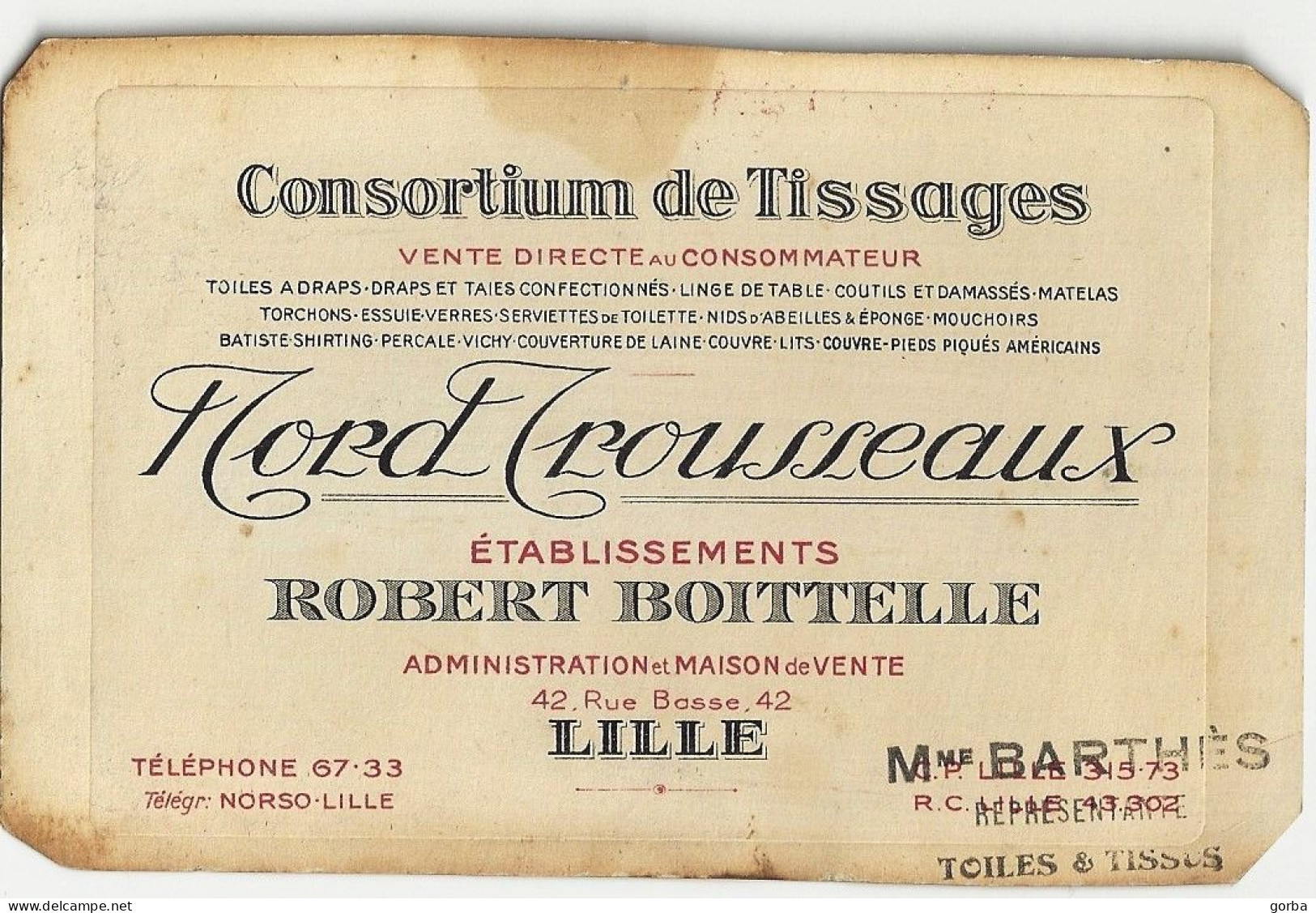 *Carte De Visite Commerciale - 59 - Ets Robert BOITTELLE - Nord Trousseaux - Mme BARTHES - LILLE (59) - Cartoncini Da Visita