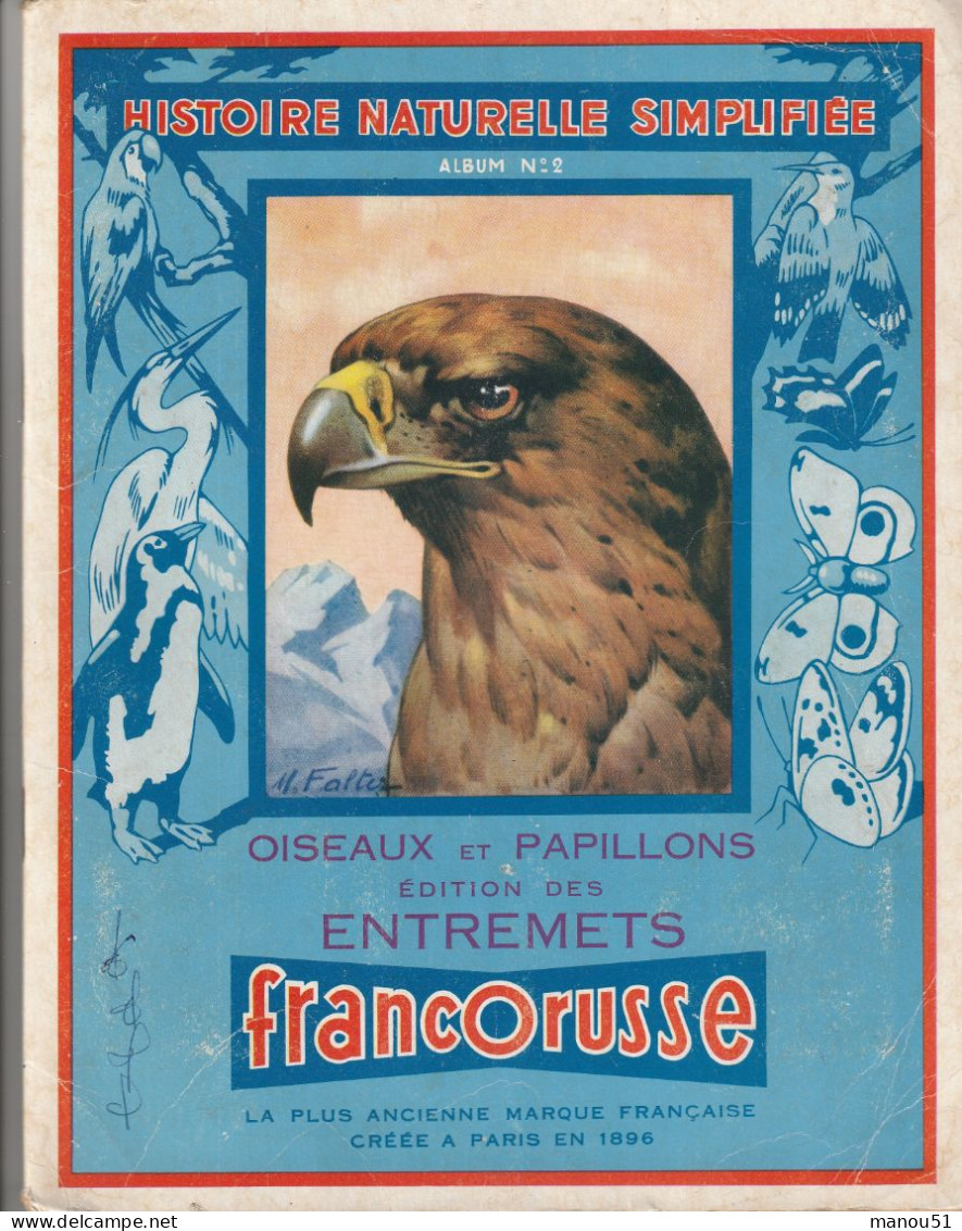 Album FRANCORUSSE  Oiseaux Et Papillons ( Complet ) - Sammelbilderalben & Katalogue