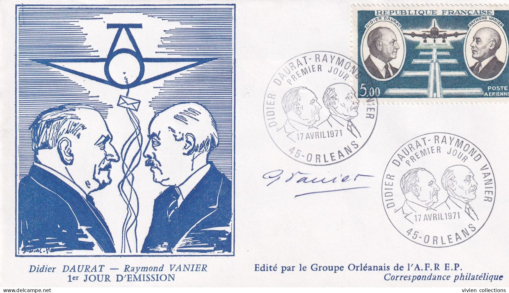 FRANCE 1971 Poste Aérienne PA N°46 Premier Jour Aviateurs Raymond Vanier Et Didier Daurat - Signée Par Vanier - 1960-.... Cartas & Documentos
