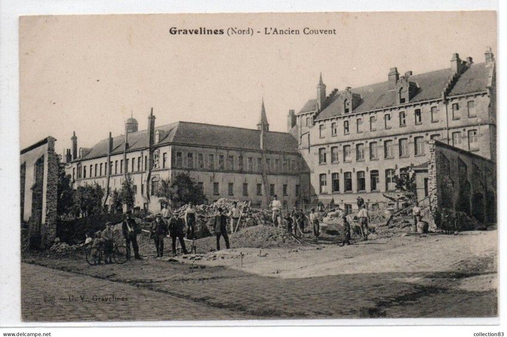 CPA GRAVELINES L'Ancien Couvent Démolition D'un Mur - Gravelines