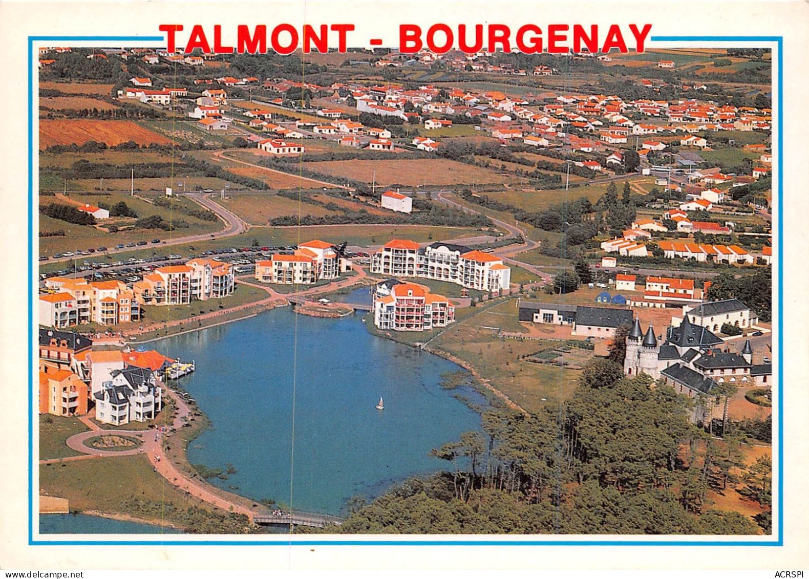 TALMONT BOURGENAY LE QUERRY PIGEON Le Village Du Lac A Bourgenay Et Au Fond Le Querry 7(scan Recto-verso) MA809 - Talmont Saint Hilaire