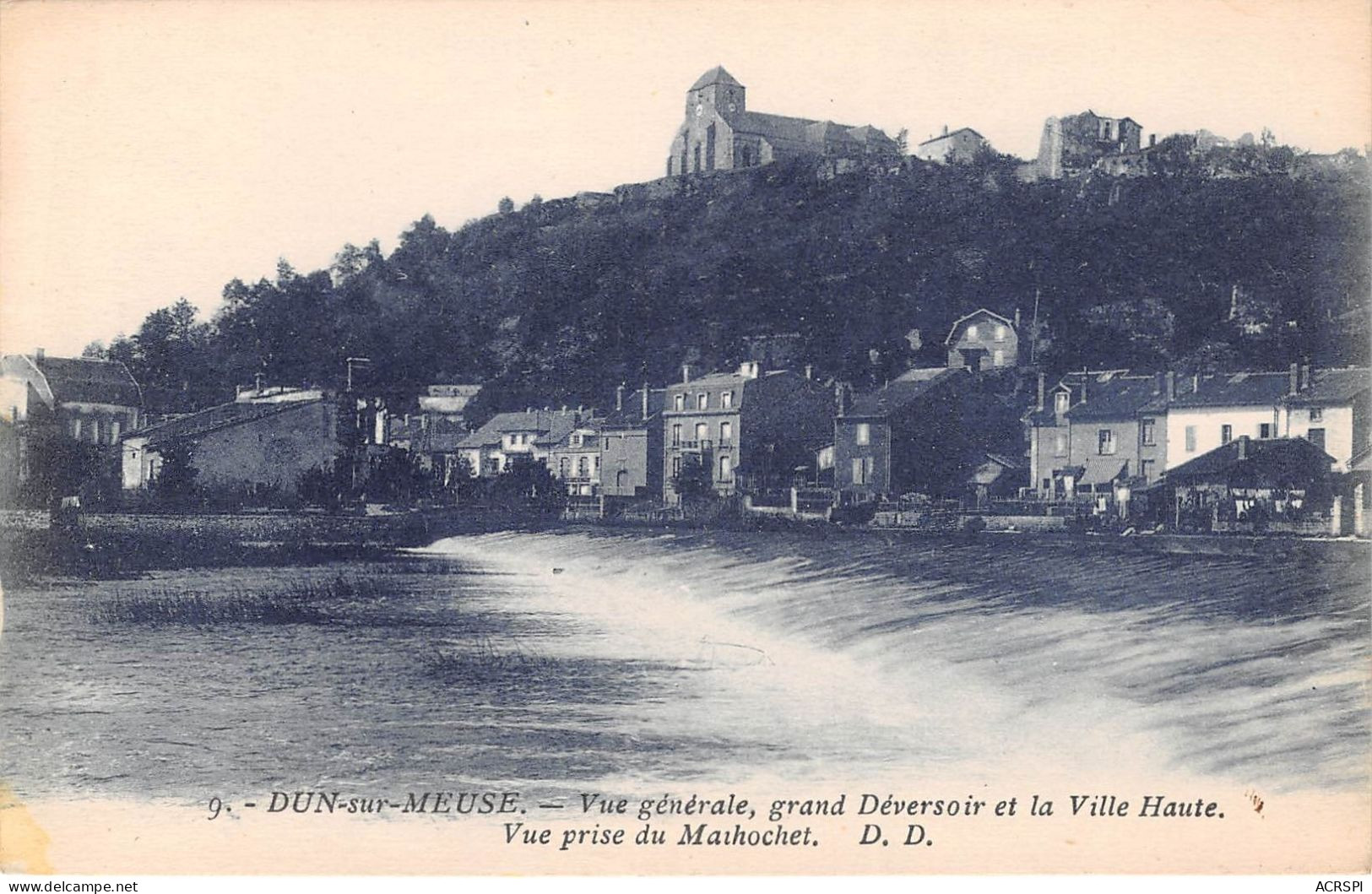 DUN SUR MEUSE Vue Generale Grand Deversoir Et La Ville Haute Vue Prise Du Mathochet 29(scan Recto-verso) MA860 - Dun Sur Meuse