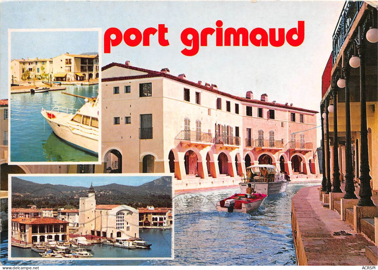 PORT GRIMAUD Cite Lacustre Realisee Par Etige Et Manera 29(scan Recto-verso) MA852 - Port Grimaud