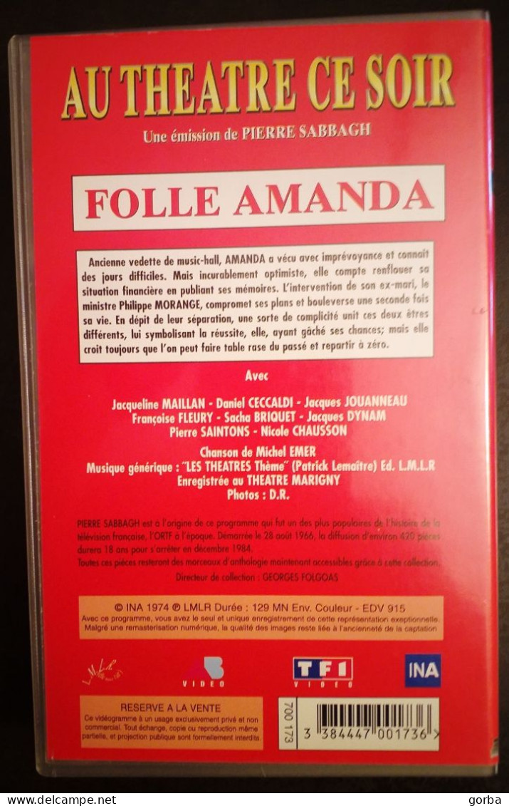 *Cassette K7 VHS - FOLLE AMANDA Pièce De Barillet Et Gredy - Jacqueline Maillan, Daniel Cécaldi, - Serie E Programmi TV