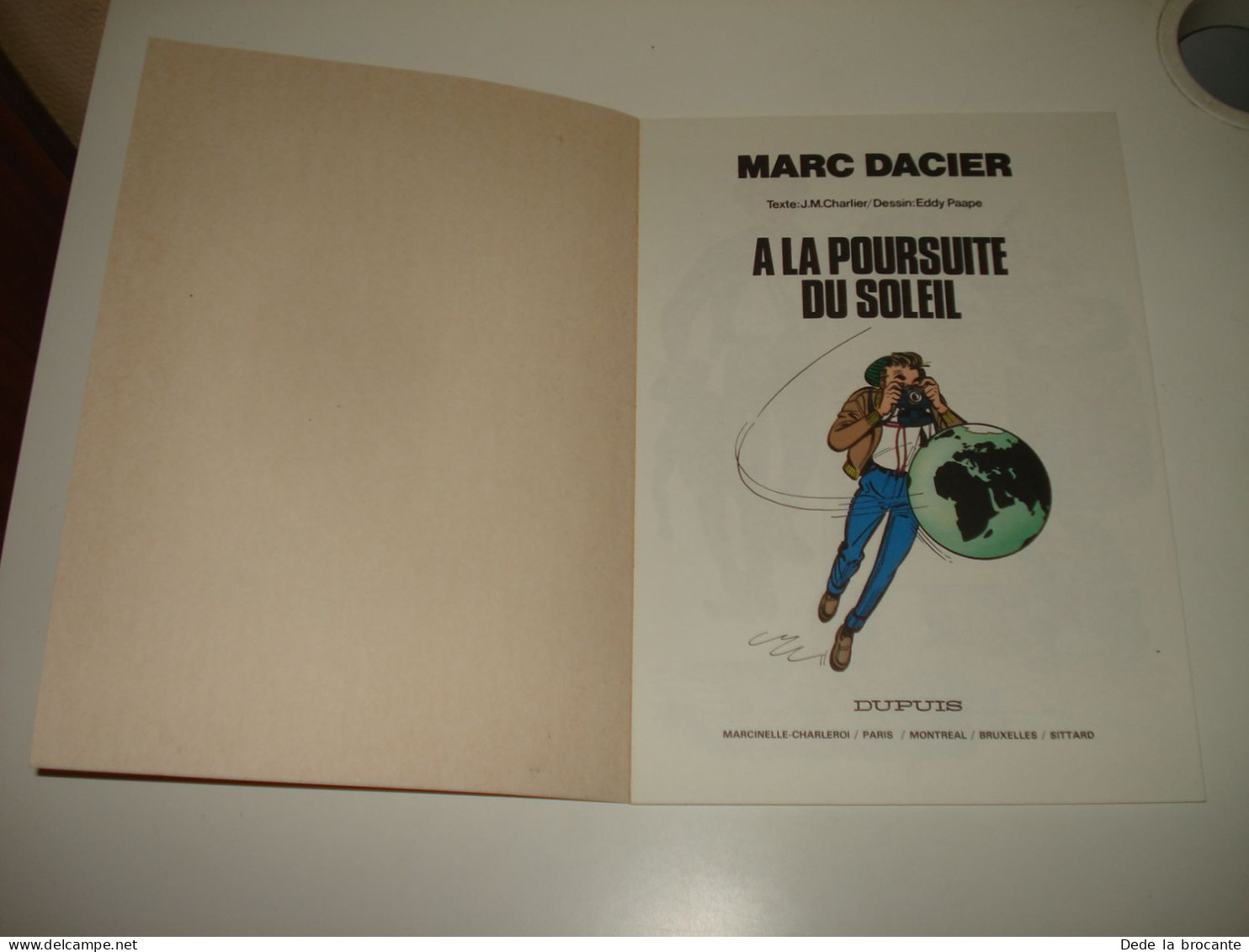 C54  / Marc Dacier  2 " A La Poursuite Du Soleil " 2em Série 1980 - Superbe état - Otros & Sin Clasificación