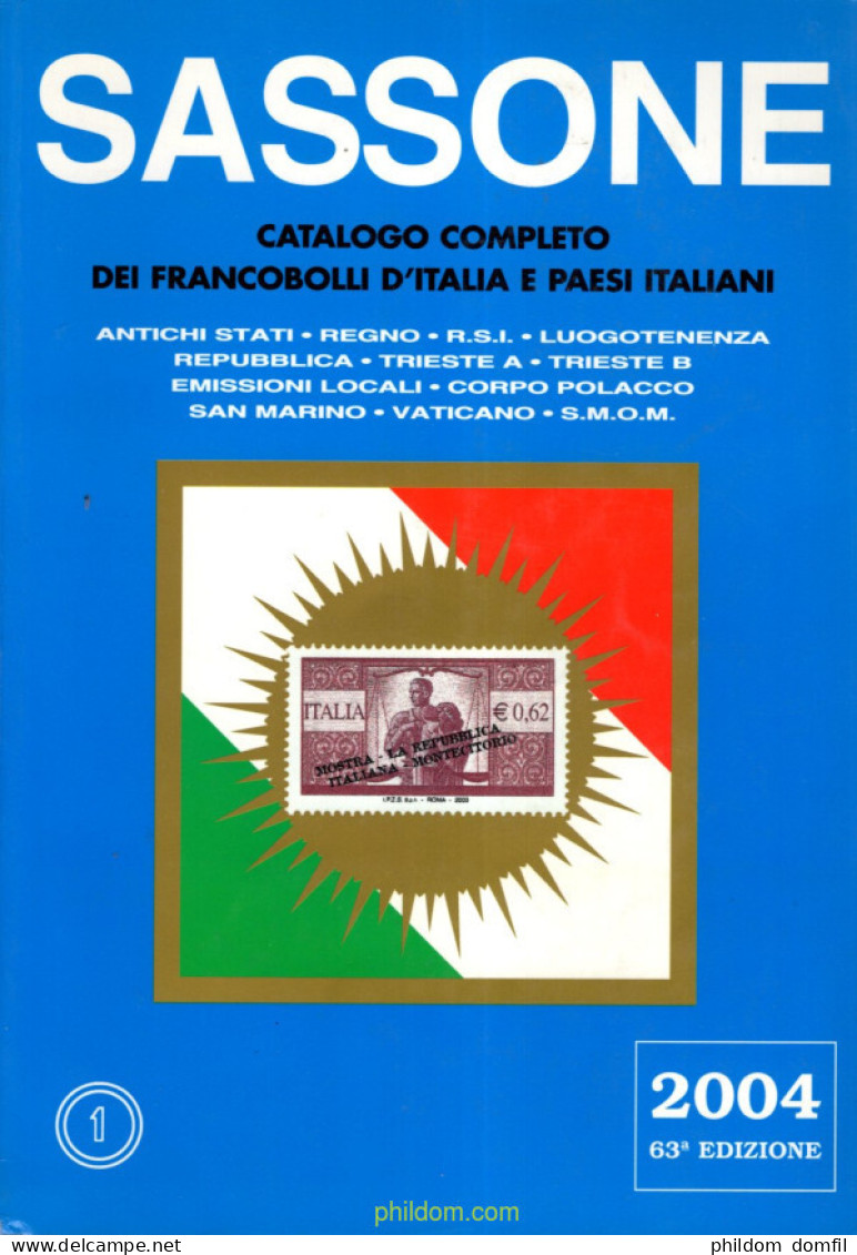 Sassone 2004. Catalogo Francobolli Italia E Paesi Italiani 1 - Motivkataloge