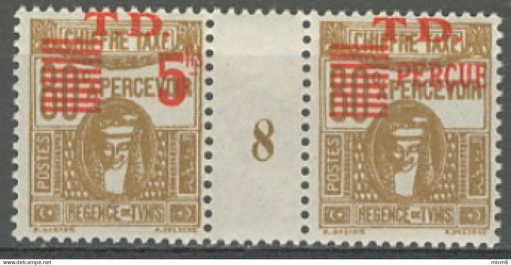 Tunisie 1923-1945 - Timbre-taxe N° 52 (YT) N° 53 (AM) Neufs **. Millésime 8. Cote Athur Maury - 115.00 €. - Timbres-taxe