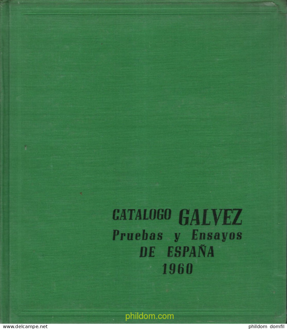 CATÁLOGO GÁLVEZ PRUEBAS Y ENSAYOS DE ESPAÑA 1960 - Motivkataloge