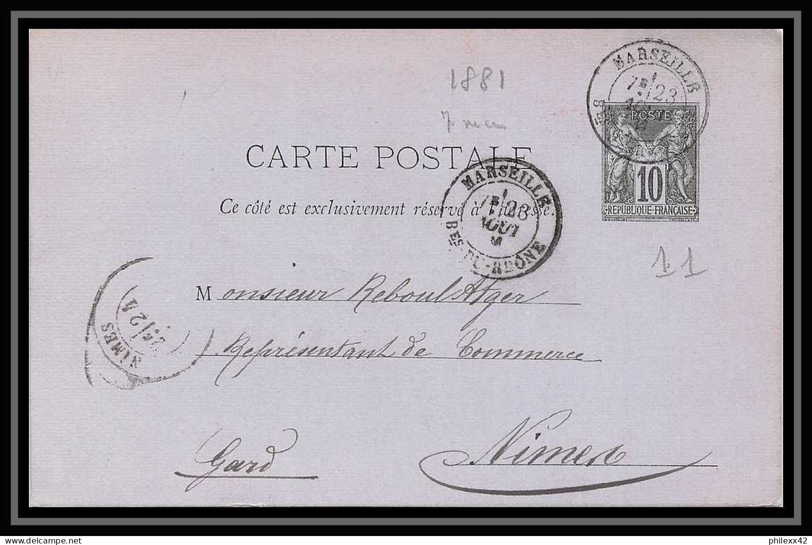 116673 Carte Postale Entier Postal Stationery Bouches Du Rhone (cachet Bes) 10c Sage Marseille Pour Nimes 1881 - Standard Postcards & Stamped On Demand (before 1995)