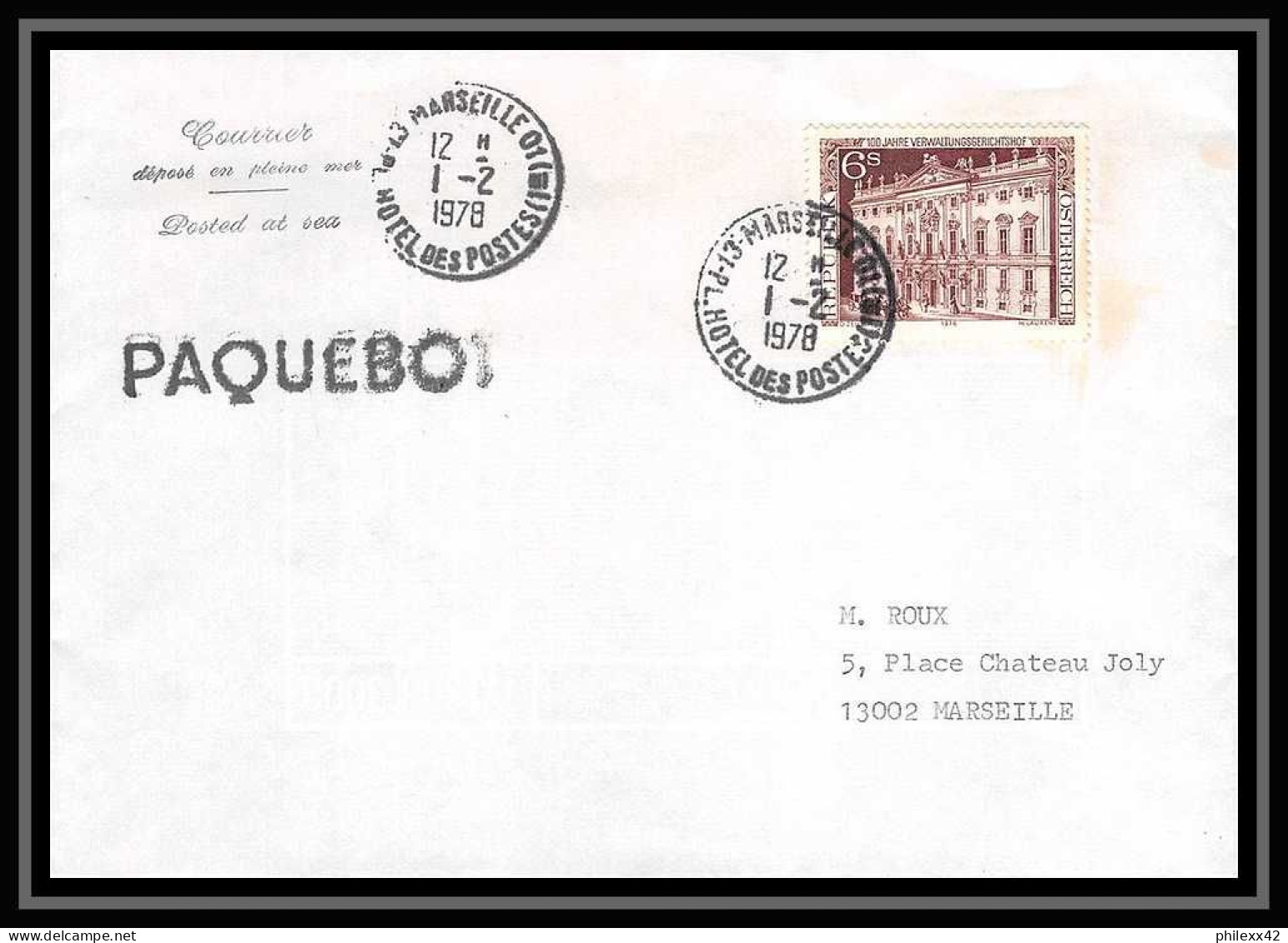 116328 Lettre Cover Bouches Du Rhone Autriche (Austria) Pour Marseille Hotel Des Postes Paquebot 1978 - Covers & Documents