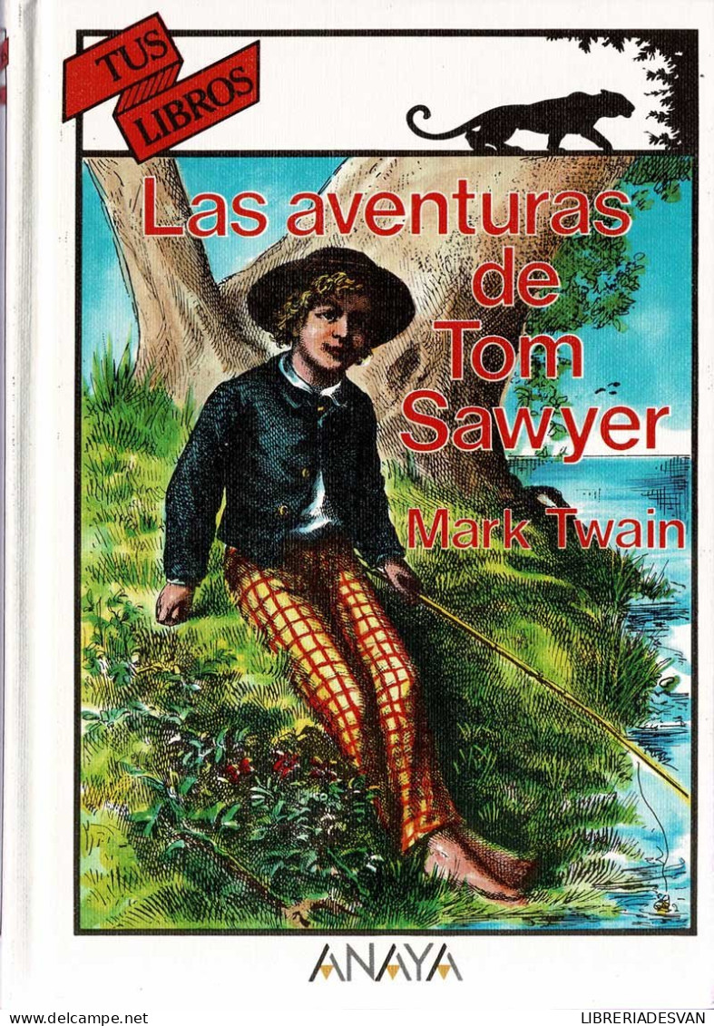 Las Aventuras De Tom Sawyer. Tus Libros - Mark Twain - Infantil Y Juvenil