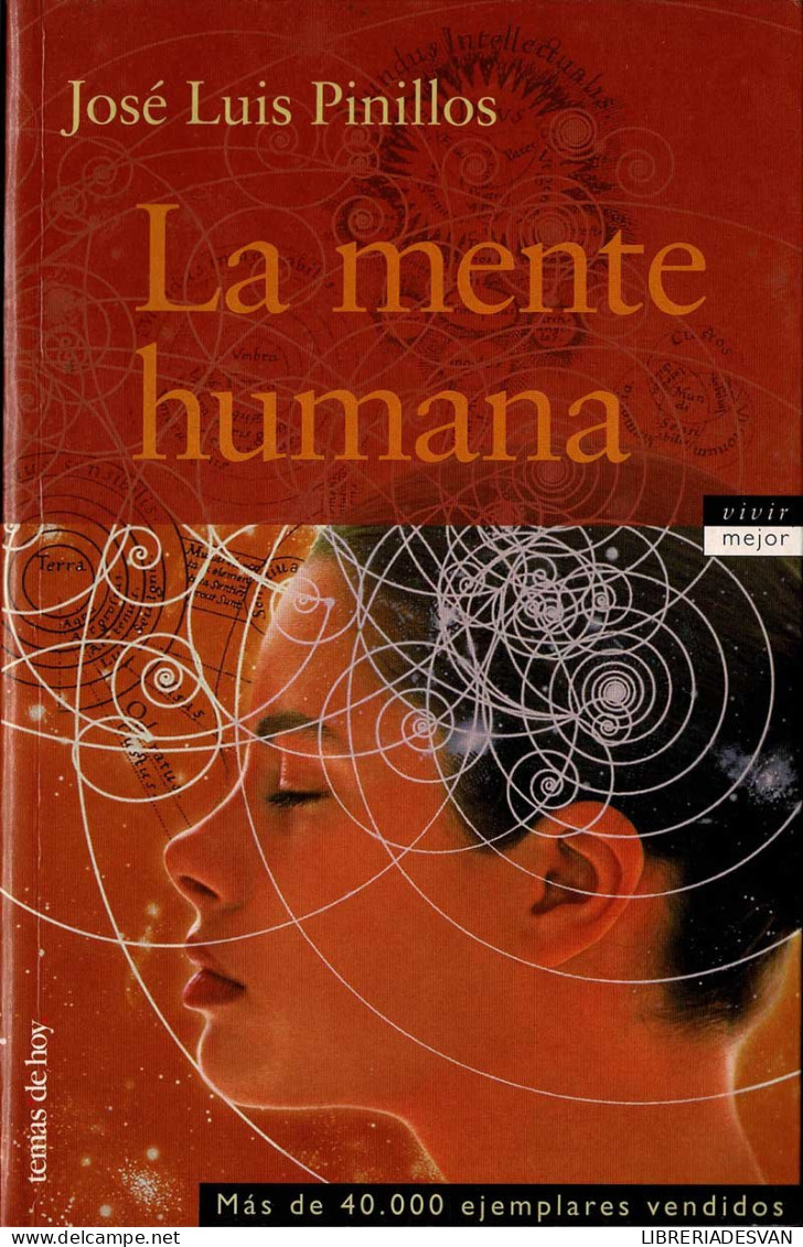 La Mente Humana - José Luis Pinillos - Pensamiento