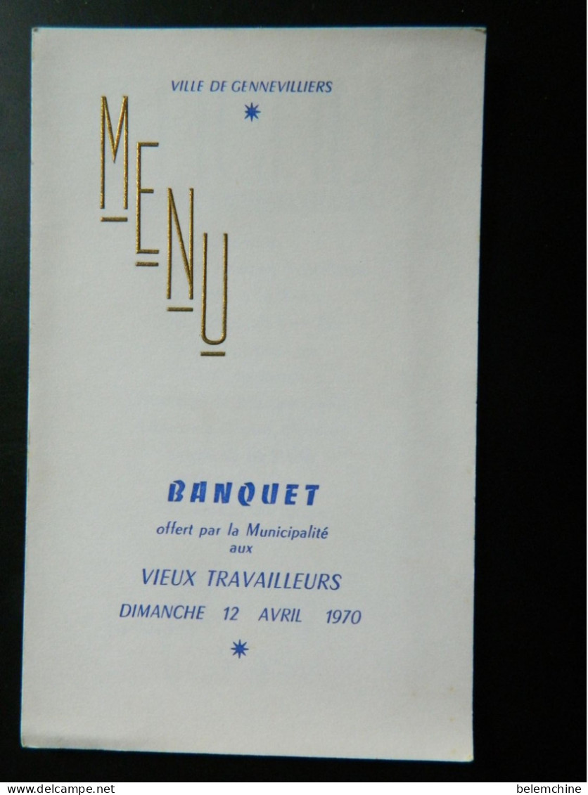 MENU      VILLE DE GENNEVILLIERS BANQUET OFFERT AUX VIEUX TRAVAILLEURS      DIMANCHE 12 AVRIL 1970 - Menükarten