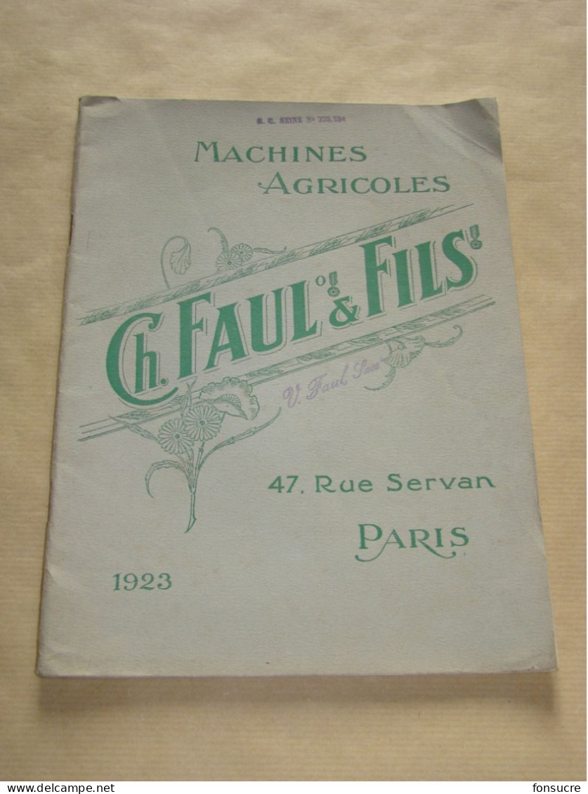 4721 Catalogue Machines Agricoles Ch. FAUL & Fils 1923 Frost & Wood John Deere Syracuse Savary Lister La Goulue 80 Pages - Agriculture