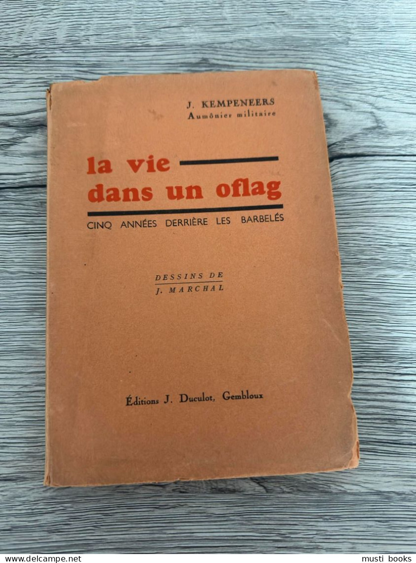 (1940-1945 ABL Prisonniers De Guerre) La Vie Dans Un Oflag. - War 1939-45