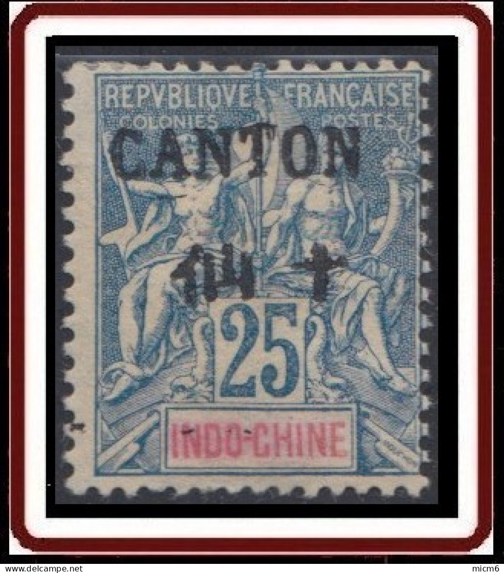 Canton - Bureau Indochinois - N° 25 (YT) N° 25 (AM) Neuf *. Adhérnce Papier. - Unused Stamps