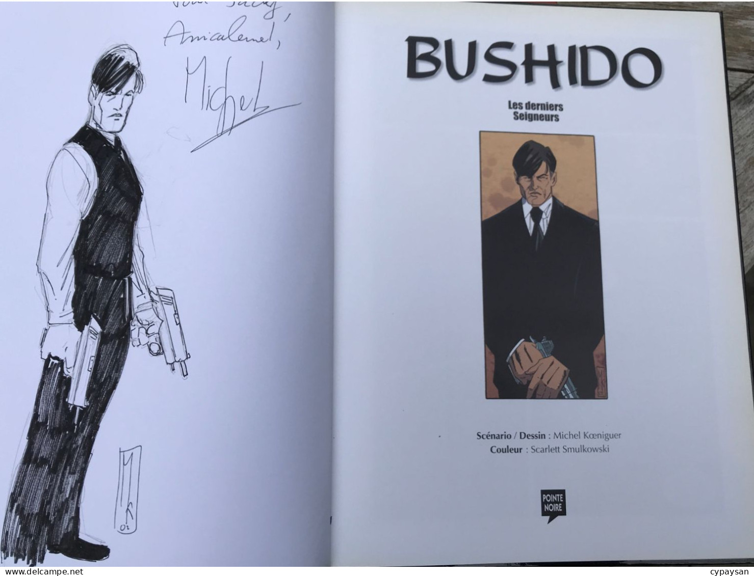 Bushido 1 Les Derniers Seigneurs EO DEDICACE BE Pointe Noire 03/2002 Koeniguer (BI2) - Autographs