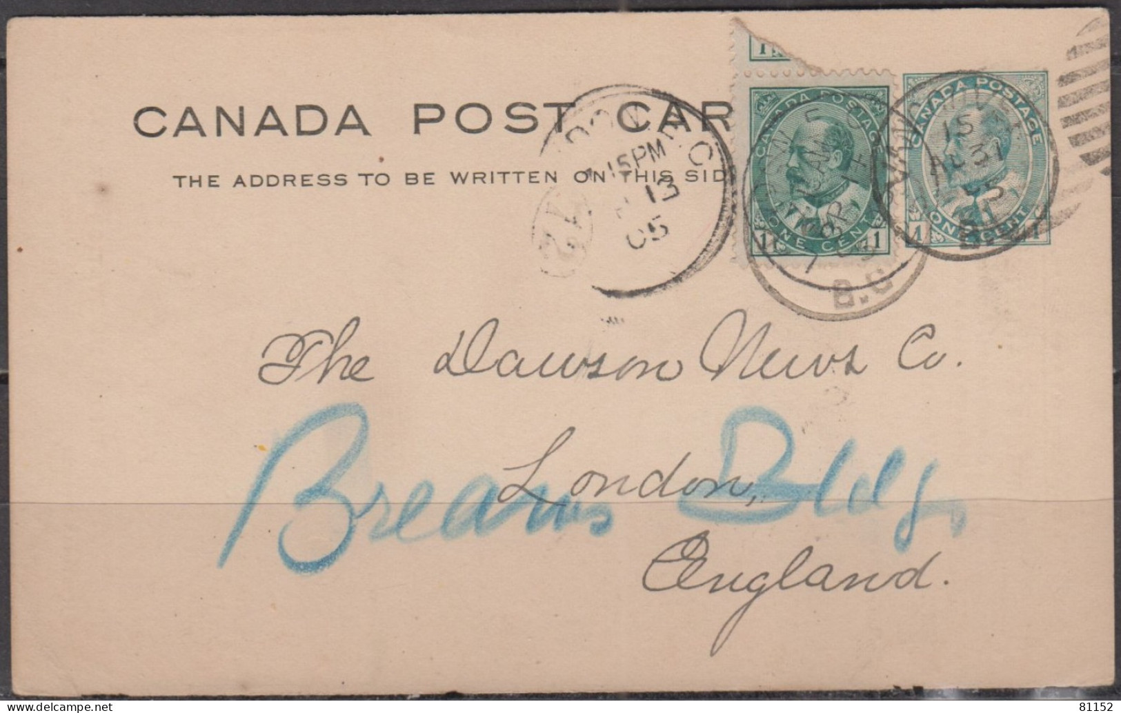 CANADA   ENTIER Pub   One Cent Sur CPA  + Complément One Cent   De VANCOUVER  Le 31 Aout 1905   Pour LONDON G.B. - 1903-1954 Kings