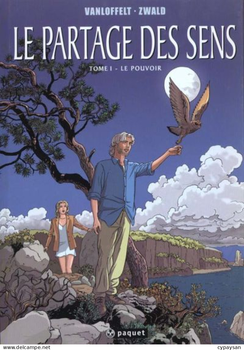 Le Partage Des Sens 1 Le Pouvoir EO DEDICACE BE Paquet 01/2001 Vanloffelt Zwald (BI2) - Dedicados