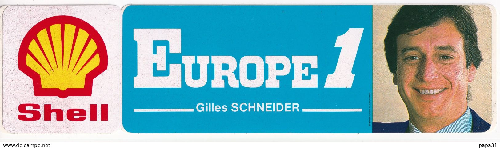 Autocollan - SHELL  EUROPE 1  Gilles SCHNEIDER - Stickers