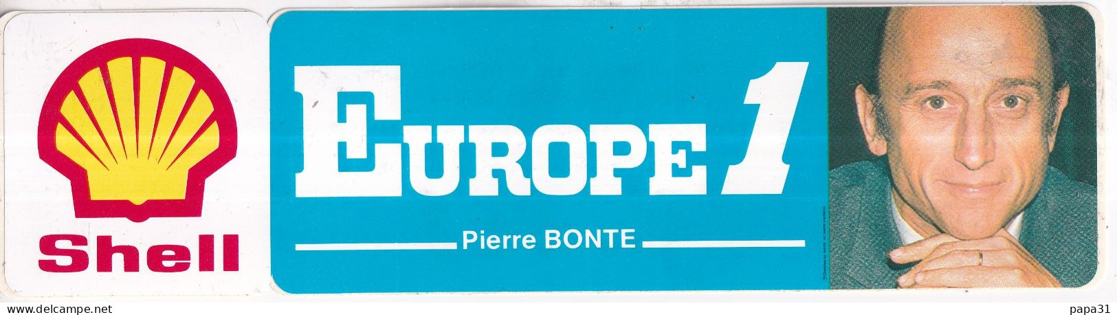 Autocollan - SHELL  EUROPE 1  Pierre BONTE - Stickers