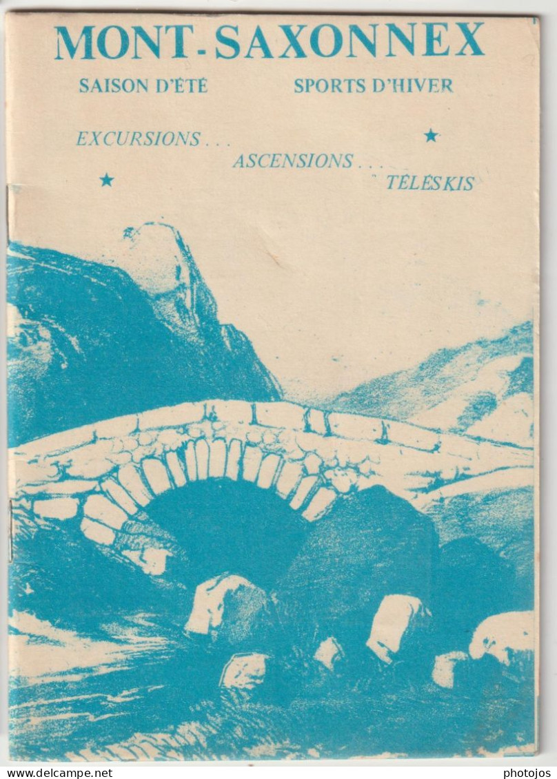 Livret Publicitaire Tourisme  RARE Mont Saxonnex  (74) Le Village été Hiver Promenades ... 16 Pages Carte - Pubblicitari