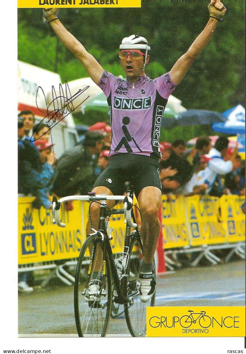 CYCLISME - PHOTO DEDICACEE DU CYCLISTE FRANCAIS LAURENT JALABERT - GROUPE ONCE 1993 - Ciclismo